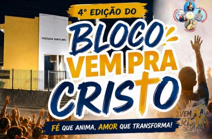 Paróquia de Santa Inês prepara 4ª edição do Bloco Vem Pra Cristo